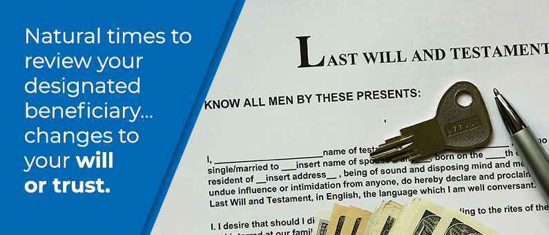 Changes to your will or trust