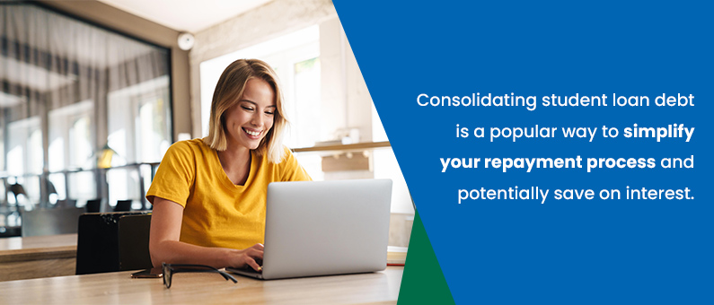 Consolidating student loan debt is a popular way to simplify your repayment process and potentially save on interest - young woman typing on a laptop